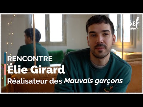 RENCONTRE | Élie Girard, réalisateur des “Mauvais garçons”