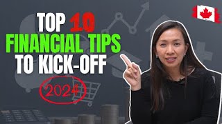 Top 10 Financial Tips to KickOff 2024