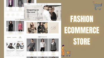 How To Create A Responsive E-Commerce Fashion Website Design Using HTML - CSS - JavaScript