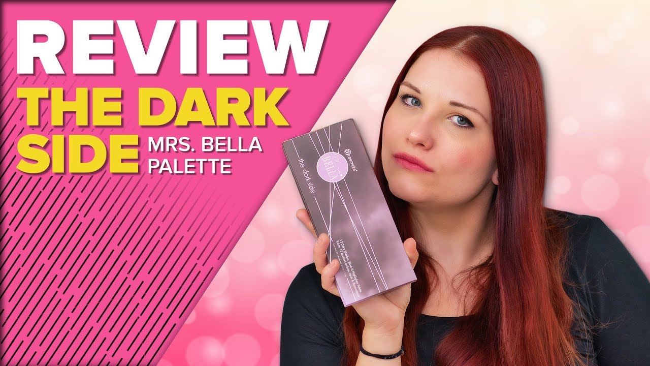 THE DARK SIDE | MRS.BELLA x BH Cosmetics - Mein Review - YouTube
