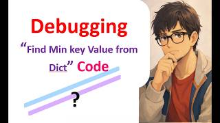 Find min key value from dictionary using python