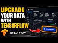 How to Upgrade Your Data Frameworks with TensorFlow - Easy Tutorial
