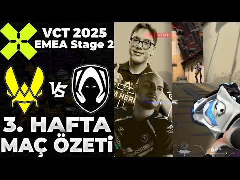 VITALITY vs HERETICS MAÇ ÖZETİ | VALORANT 2025 EMEA Stage 2
