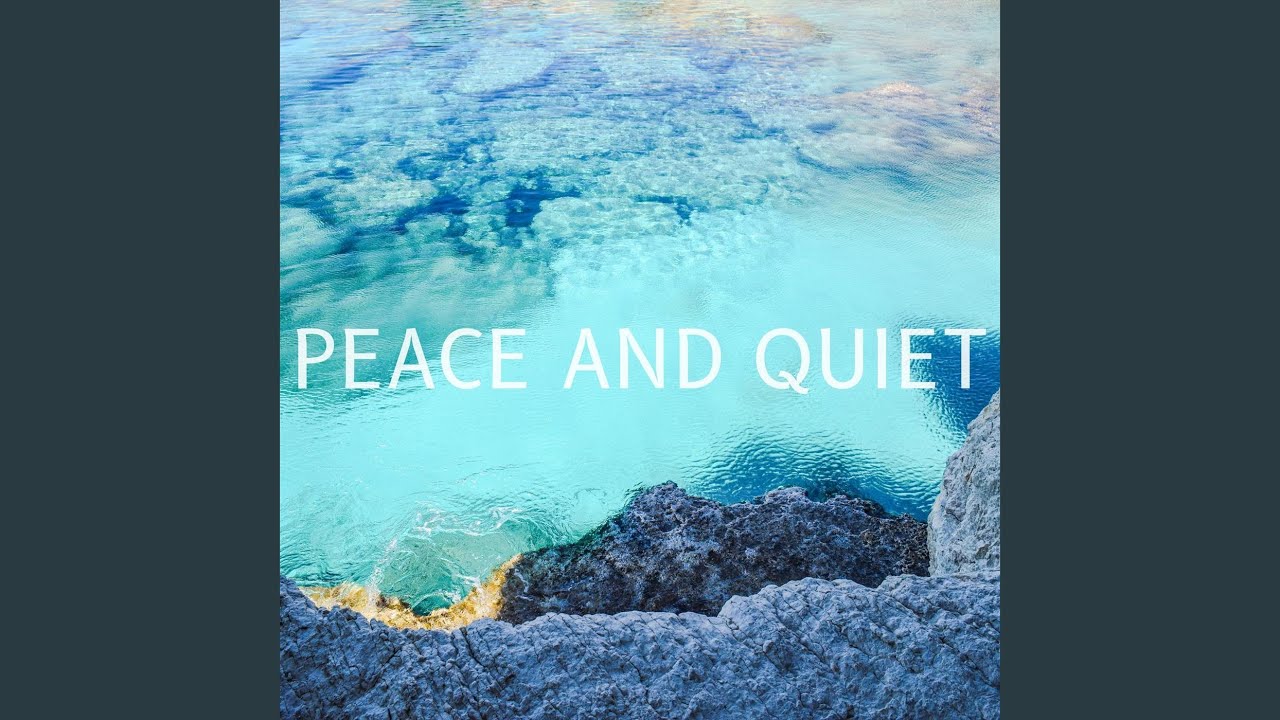 Peace and Quiet, Pt. 7 YouTube