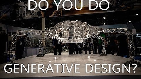 Autodesk University - Generative Design and REAL MANUFACTURING