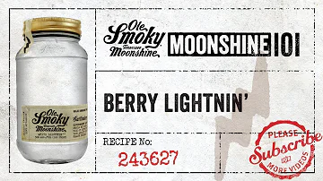 Ole Smoky Moonshine 101 : Berry Lightnin'