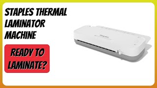 REVIEW (2026): STAPLES Thermal Laminator Machine. Features