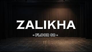 Floor 88 - Zalikha (Video Lirik)