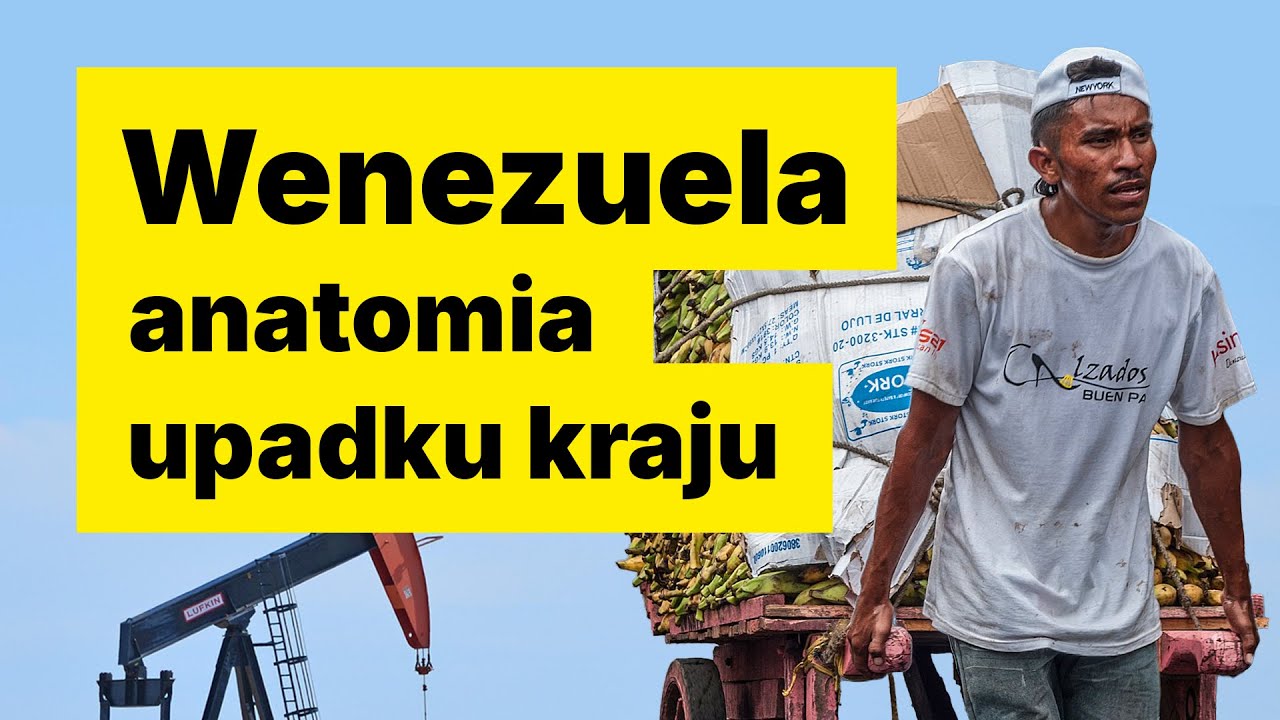 Wenezuela. Anatomia upadku kraju
