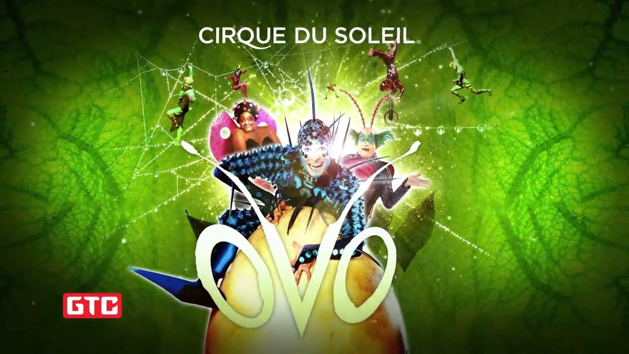 Cirque Du Soleil OVO Tour