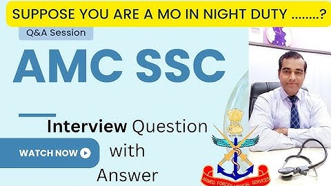 AFMS Army MO Interview questions | How to answer AMC SSC INTERVIEW Question | PD Classes
