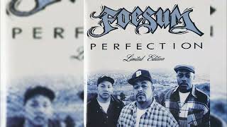 Foesum - Some Things Never Change (Included in Perfection)
