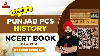 Punjab PCS 2022 | History Class | NCERT Book #4 By Fateh Sir