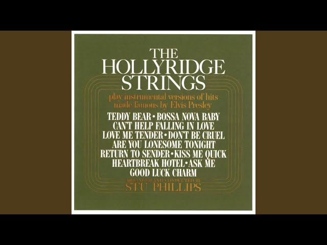 Hollyridge Strings - Are You Lonesome Tonight?