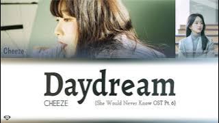 CHEEZE (치즈) - Daydream (아이) [She Would Never Know OST Pt. 6] - Deutsch | German Lyrics [Han/Rom/Ger]