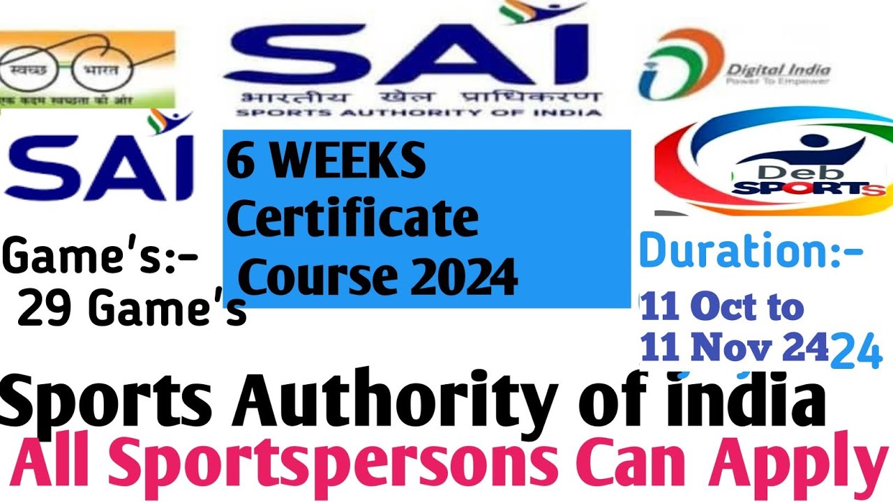 SPORTS AUTHORITY OF INDIA.SIX WEEKS CERTIFICATE COURSE.6 WEEK COURSE IN ...