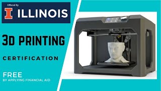 Free Certification in 3D printing ( Additive Manufacturing ) 2020