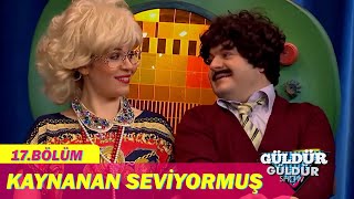 Kaynanan Seviyormuş - Güldür Güldür Show 17.Bölüm