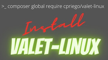 06 - With Linux - Install valet-linux To Start Serving Sites