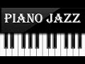 Smooth Piano JAZZ - Relaxing Piano Jazz Music for Work & Study