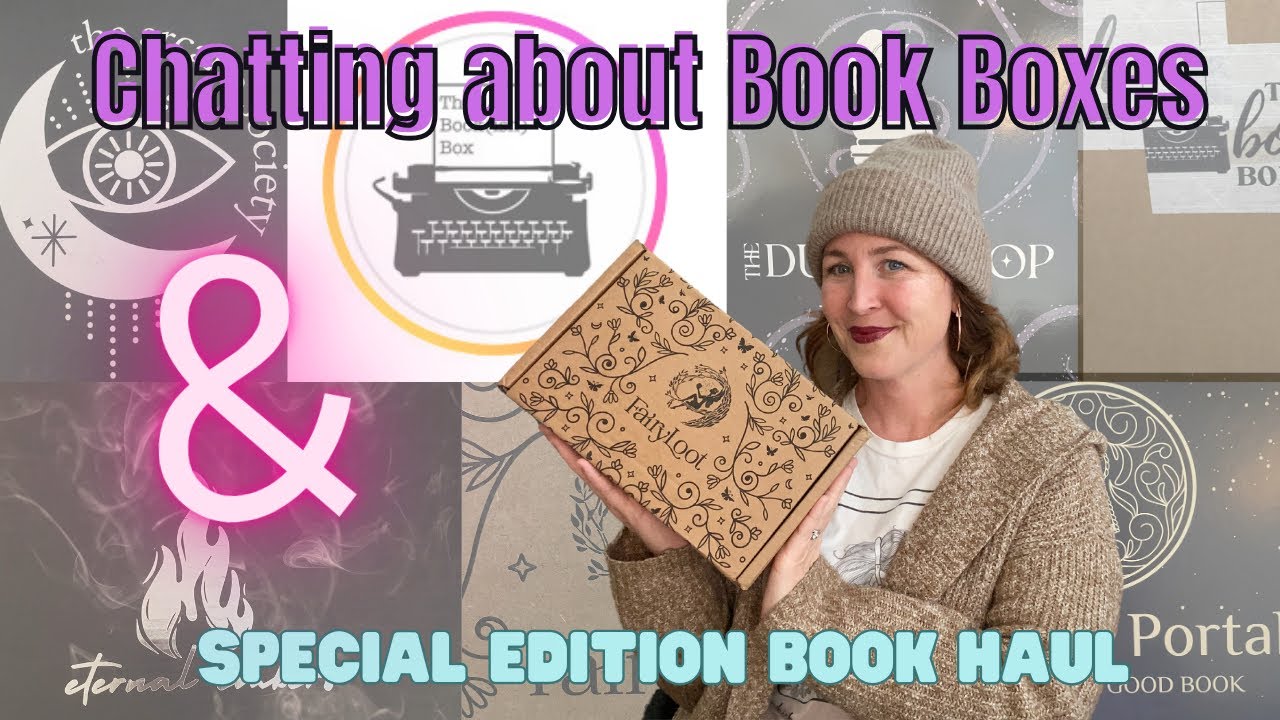 Book box Subscription & Special Edition Book Haul YouTube