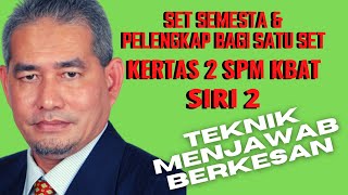 Set [Siri 2] | Set Semesta dan Pelengkap bagi Suatu Set | Teknik Menjawab Kertas 2 KBAT