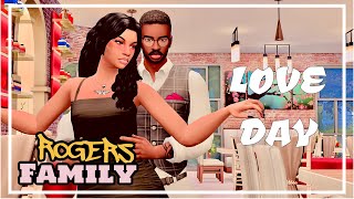 ROGERS FAMILY LOVE DAY CELEBRATION || THE SIMS 4 LP