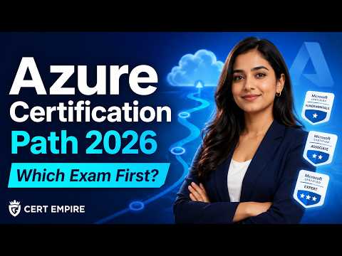Azure Certification Path 2026: Which Microsoft Azure Exam Should You Take First?