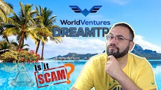 WorldVentures Dreamtrips Scam? Is it worth it?