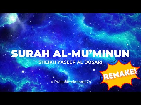 Emotional Recitation Of Surah Al Mu Minun Sheikh Yaseer Al Dosari 5K Subs Special 