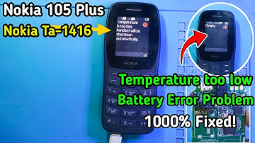 Nokia Ta-1416 Temperature is too low handset will be shutdown automatically problem fix