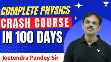 Complete Physics Crash Course in 100 Days by Jeetendra Sir | NEET 2023 | Champion Crash Course