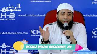 Bahaya Prasangka Buruk - Ustadz Khalid basalamah