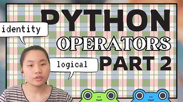 Study Python with Tinateach : Logical and Identity Operators
