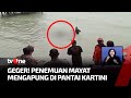 Warga jepara digegerkan dengan penemuan mayat pria mengapung di pantai kartini  kabar pagi tvone