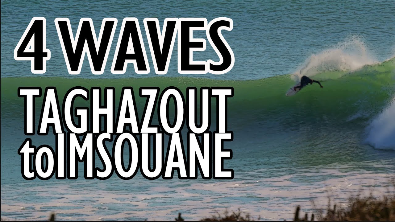 4 Waves from Taghazout to Imsouane