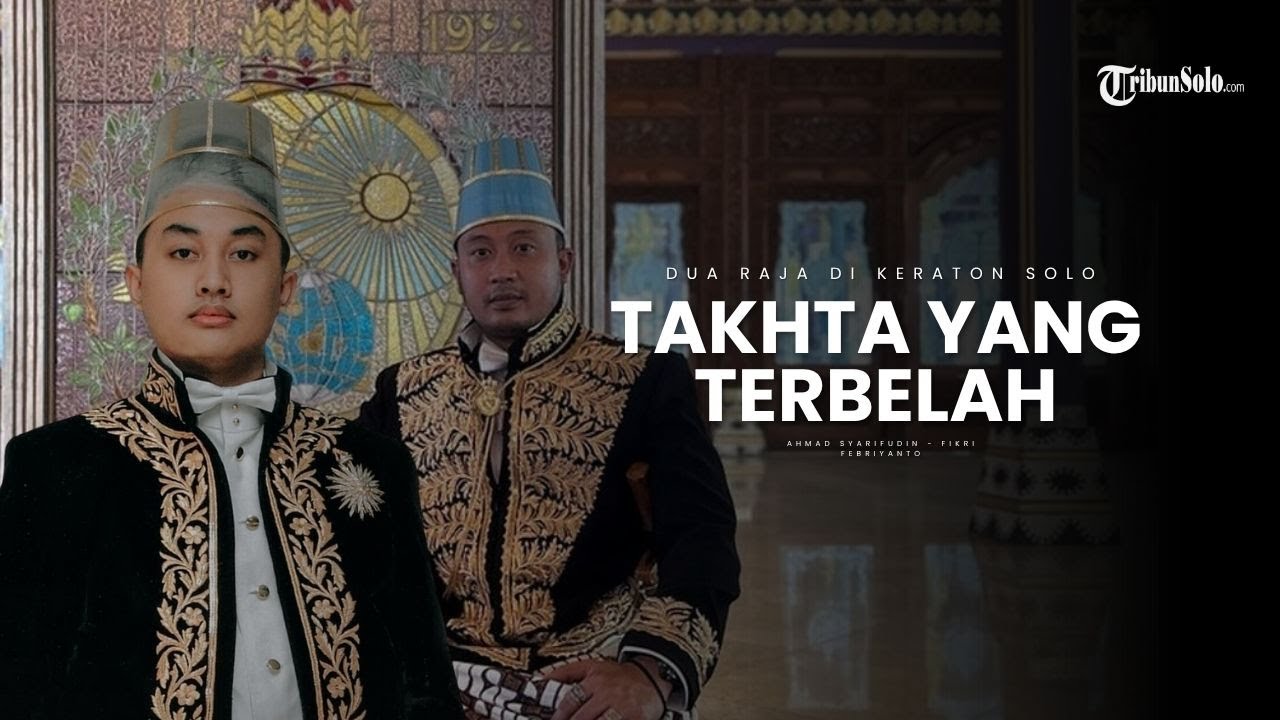 TAKHTA YANG TERBELAH: Dua Raja di Keraton Solo