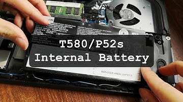 Thinkpad T580 P52s Internal Battery Replacement Guide | Lenovo DIY