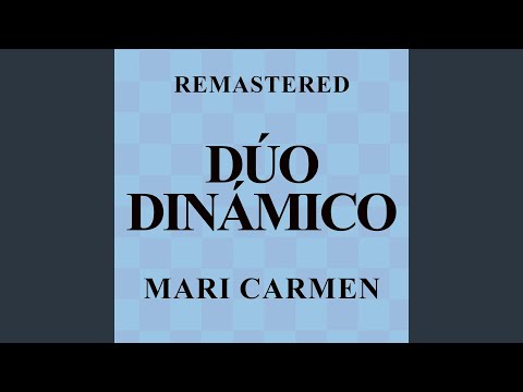 Mari Carmen (Remastered)