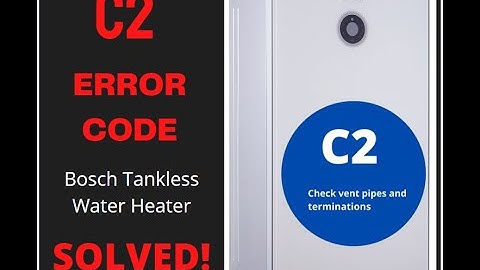 C2 Error code Tankless Water Heater SOLVED!