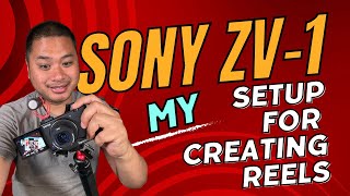 My Sony ZV-1 and setup for creating IG Reels