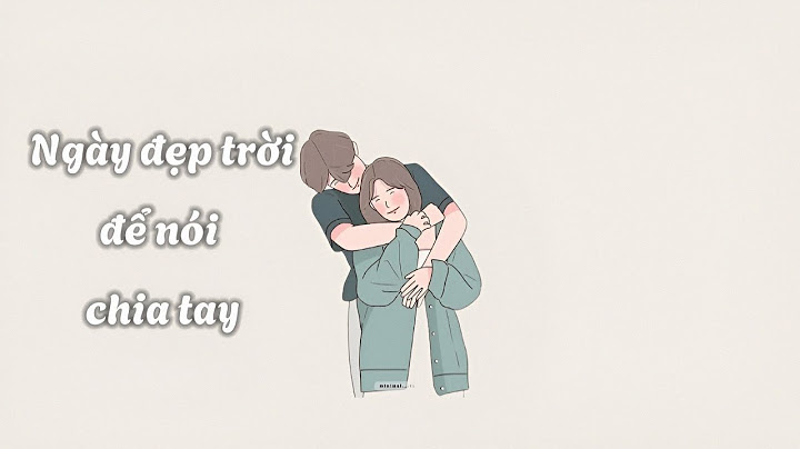 Ngày đẹp trời để nói chia tay - Lou Hoàng | Speed up + Lyrics | Cá mập con 🐳