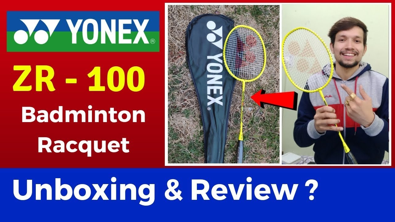 Yonex ZR 100 Badminton Racket Unboxing And Review Yonex ZR 100 Strung Aluminum Badminton Racquet