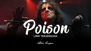 Alice Cooper - Poison (Lyrics) | Lirik Terjemahan