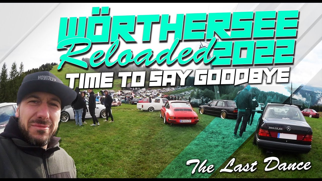HOWDEEP // WÖRTHERSEE RELOADED 2022 / TIME TO SAY GOODBYE THE LAST