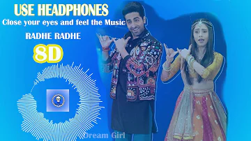 Radhe Radhe - Dream Girl II 8D Audio II Ayushmann Khurrana, Nushrat Barucha