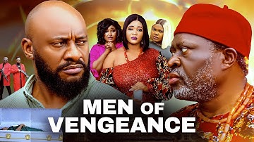 MEN OF VENGEANCE - KANAYO O KANAYO, YUL EDOCHIE  - Latest Nigerian Nollywood