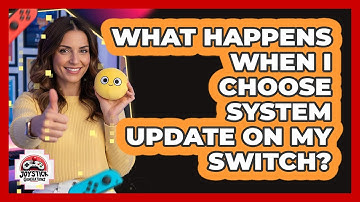 What Happens When I Choose System Update On My Switch?