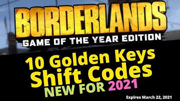 10 Golden Keys Borderlands 1 Shift Codes - All Platforms - Expires March 22, 2021
