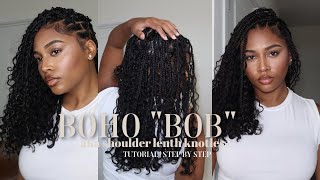 010| HOW TO: THE BOHO 'BOB' + THE BEST TECHNIQUE + TIPS | SHOULDER LENGTH KNOTLESS FT. @Ywigs